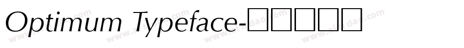 Optimum Typeface字体转换